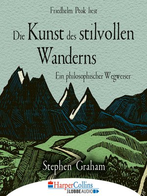 cover image of Die Kunst des stilvollen Wanderns--Ein philosophischer Wegweiser